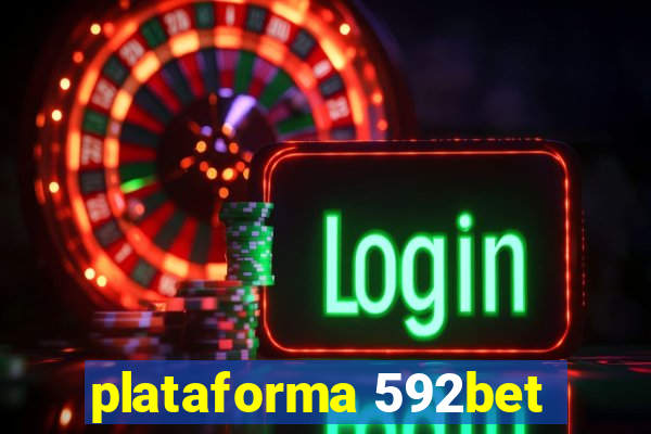 plataforma 592bet